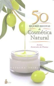 Libro Las 50 Mejores recetas de cosmética natural de Thibault Natalie con portada ilustrada sobre cosméticos orgánicos