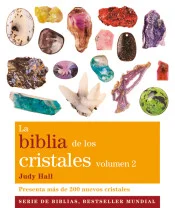 Guía completa La Biblia de los Cristales Vol2 con 200 cristales para sanación y chakras