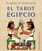 Tarot Egipcio de Arnal Moscard oráculo con cartas y simbolismo egipcio antiguo