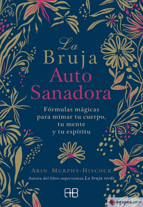 La Bruja Autosanadora libro sanación personal y bienestar espiritual