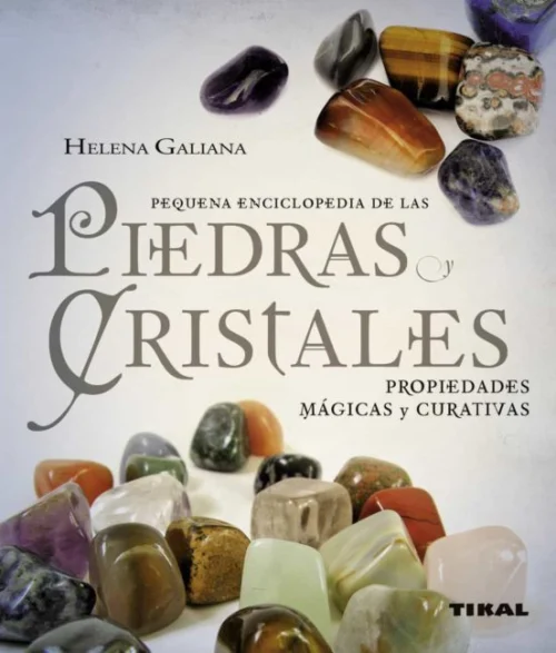 Enciclopedia de piedras y cristales - Guía completa de minerales naturales