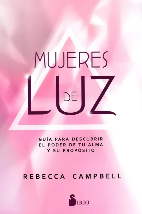 Portada del libro Mujeres de Luz, obra de crecimiento personal y espiritualidad disponible en Esencia Nativa